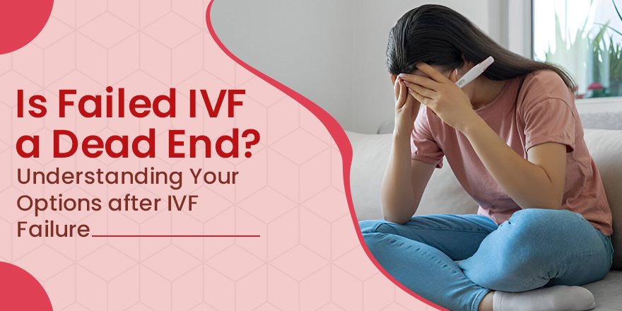 Failed IVF
